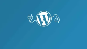 Top 10 des Plugins WordPress Top 10 Must-Have WordPress Plugins